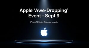 Apple’s Awe Dropping Event on September 9: iPhone 17 Series Launch Expected
